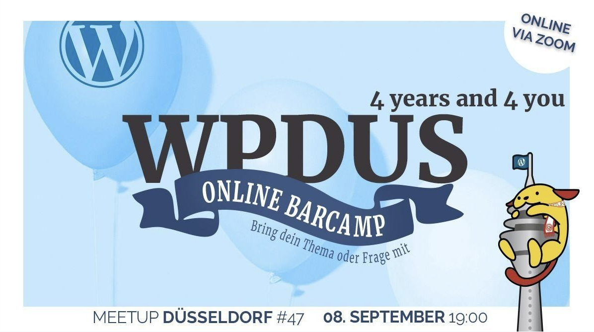 Meetup #47: WPDUS four years – Online-Barcamp: Bring dein Thema oder deine Frage mit